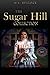 The Sugar Hill Collection by M.L. Bullock