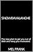 Snowbavalanche by Mel Frank