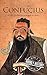Confucius: A Life from Begi...