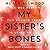 My Sister's Bones
