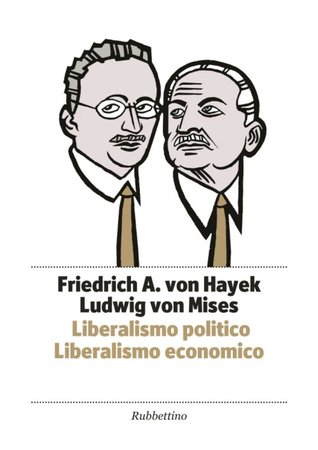 Liberalismo politico. Liberalismo economico (Paperback)
