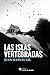 Las islas vertebradas by Juan Manuel Gil