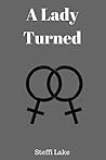 A Lady Turned