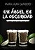 Un ángel en la oscuridad (Spanish Edition)