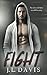 Fight by J.L.  Davis