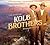 The Amazing Kolb Brothers of Grand Canyon: Photographers, Adventurers, Pioneers