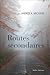 Routes secondaires by Andrée A. Michaud