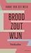 Brood zout wijn