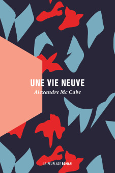 Une vie neuve (Paperback)