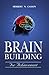 Brain Building for Achievement by Herbert N. Casson