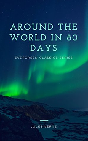 Around the World in 80 Days: Illustrated