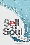 Sell Your Soul: H...