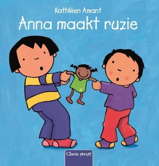 Anna maakt ruzie (Hardcover)