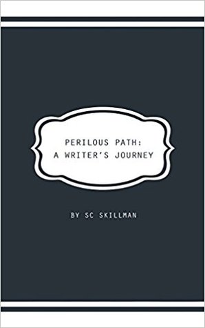 Perilous Path: A Writer's Journey