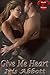 Give Me Heart (Warm Hearts #1)