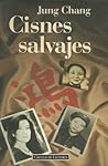 Cisnes salvajes by Jung Chang