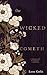 The Wicked Cometh by Laura Carlin The Wicked Cometh by Laura Carlin