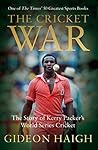 The Cricket War: ...