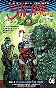 Suicide Squad, Volume 3: Burning Down The House