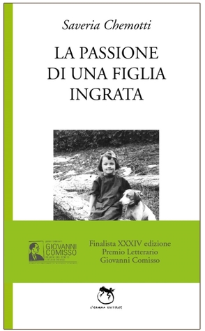 La passione di una figlia ingrata
