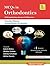 MCQs in Orthodontics: With Explanatory Answers & References