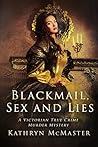 Blackmail, Sex and Lies by Kathryn McMaster
