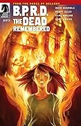 B.P.R.D.: The Dead Remembered #2