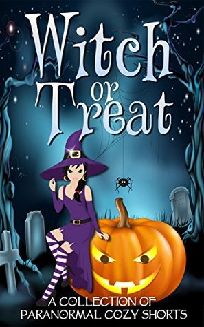 Witch or Treat (Kindle Edition)