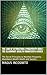The Law of Attraction & Prosperity Bible - The Illuminati Wea... by Magus Incognito