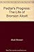 Pedlar's Progress: The Life of Bronson Alcott