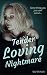 Tender Loving Nightmare by Kay Michaels