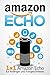 Amazon Echo: 1 x 1 Amazon E...