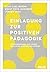 Einladung zur Positiven Pädagogik by Olaf-Axel Burow