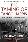 The Taming of Tango Harris