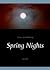 Spring Nights