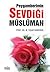 Peygamberimin Sevdiği Müslüman by M. Yaşar Kandemir