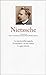 Nietzsche I. La nascita della tragedia; Il viandante e la sua ombra; La gaia scienza