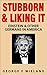 Stubborn & Liking It: Einstein & Other Germans in America