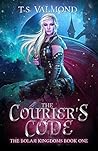 The Courier's Code (The Kingdom of Bolaji, #1)