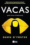 Vacas by Dawn O'Porter