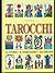 Tarocchi: la storia, il sim...