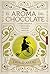 El aroma del chocolate by Ewald Arenz