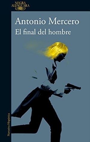 El final del hombre (Sofia Luna, #1)