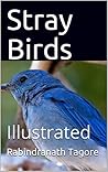 Stray Birds: Illu...
