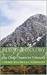 Return to Glory: The Glory Chronicles Volume 2