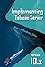 Implementing Tableau Server: A Guide to implementing Tableau Server