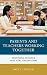 Parents and Teachers Workin...