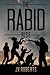The Rabid: Rise