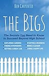 THE BIGS: Achieving Your Real World Hopes and Dreams For High School and Rising College Students