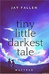 Tiny Little Darke...